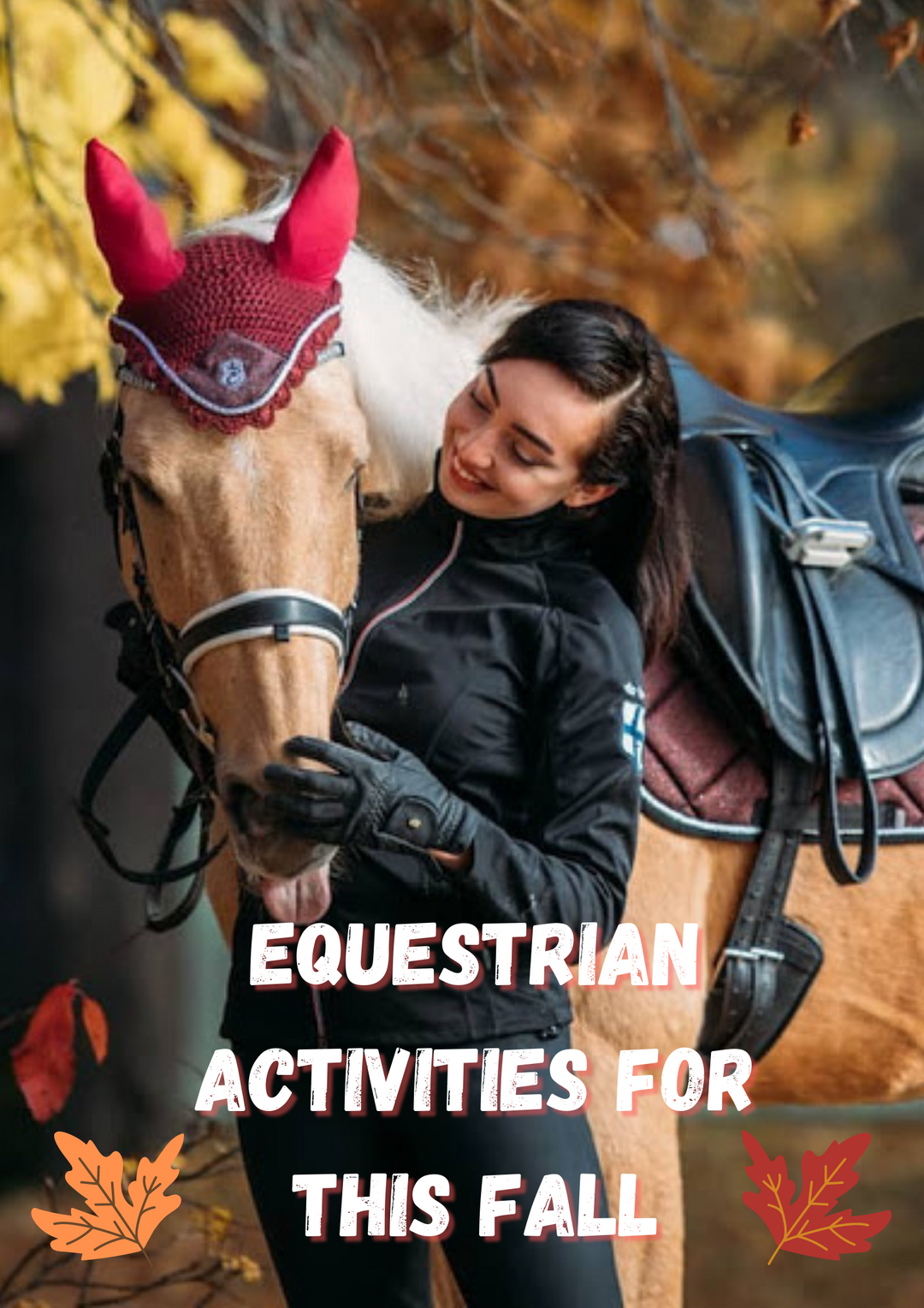 EQUESTRIAN ACTIVITIES FOR THIS FALL